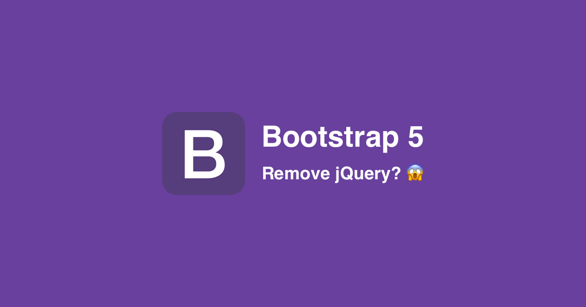 Bootstrap 5 Release Date And Whats New About It Themesberg 5418